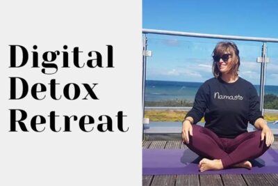 Why a Digital Detox Retreat?